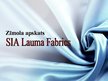 Prezentācija 'Zīmola apskats: SIA "Lauma Fabrics"', 1.