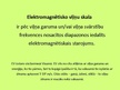 Prezentācija 'Elektromagnētisko viļņu skala', 2.