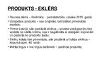 Referāts 'Jauns produkts Latvijas tirgū - eklērnīca "Raunas dārzs"', 8.