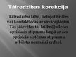 Prezentācija 'Acs uzbūve un redzes problēmas', 5.