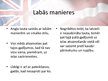 Prezentācija 'Angļu un latviešu mūsdienu kultūras salīdzinājums', 7.