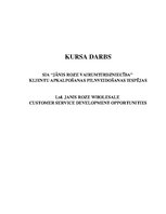 Referāts 'SIA "Jānis Roze vairumtirdzniecība”.
Klientu apkalpošanas pilnveidošanas iespē', 1.