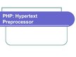 Prezentācija 'PHP hiperteksta priekšprocesors', 1.