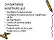 Prezentācija 'Sintaktiskās konstrukcijas teikumā', 3.