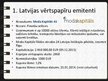 Prezentācija 'Latvijas parāda vērtspapīru tirgus analītisks pārskats', 8.
