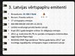 Prezentācija 'Latvijas parāda vērtspapīru tirgus analītisks pārskats', 12.