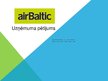 Prezentācija 'AirBaltic uzņēmuma pētījuma prezentācija', 1.
