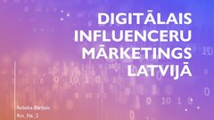 Prezentācija 'Digitālais influneceru mārketings Latvijā', 1.