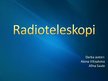 Prezentācija 'Radioteleskopi Latvijā', 1.