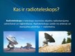 Prezentācija 'Radioteleskopi Latvijā', 2.