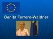 Prezentācija 'Benita Ferrero-Valdnere', 1.