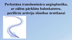 Prezentācija 'Perkutāna translumināla angioplastika', 1.