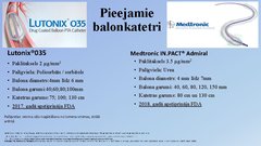 Prezentācija 'Perkutāna translumināla angioplastika', 4.