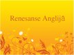 Prezentācija 'Renesanse Anglijā', 1.