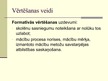Prezentācija 'Vērtēšanas teorētiskie un praktiskie aspekti', 9.