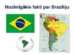 Prezentācija 'Brazīlijas Federatīvās Republikas starptautiskā tirdzniecība un dalība starptaut', 3.