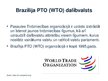 Prezentācija 'Brazīlijas Federatīvās Republikas starptautiskā tirdzniecība un dalība starptaut', 16.