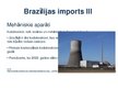 Prezentācija 'Brazīlijas Federatīvās Republikas starptautiskā tirdzniecība un dalība starptaut', 27.