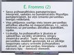 Prezentācija 'Personības teorija K.G.Junga analītiskajā psiholoģijā, personības teorija Ē.From', 9.