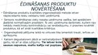 Prezentācija 'Pārtikas produktu organoleptiskā sensorā novērtēšana', 8.