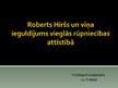 Prezentācija 'Roberts Hiršs un viņa ieguldījums vieglās rūpniecības attīstībā', 1.