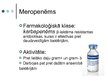 Prezentācija 'Antibiotika - meropenēms', 3.
