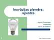 Prezentācija 'Inovācijas piemērs - kvēlspuldze', 1.