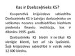 Prezentācija 'Krājaizdevu sabiedrība "Dzelzsceļnieks KS"', 2.