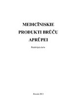 Referāts 'Medicīniskie produkti brūču aprūpei', 1.