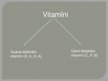 Prezentācija 'Vitamīni, taukos šķīstošie vitamīni', 5.
