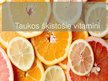 Prezentācija 'Vitamīni, taukos šķīstošie vitamīni', 6.