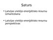 Prezentācija 'Latvijas vietējie enerģētiskie resursi', 2.