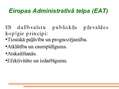 Referāts 'Eiropas Savienības ietekme uz nacionālajām administrācijām', 6.