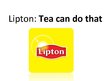 Prezentācija 'Lipton Tea', 11.