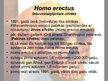 Prezentācija 'Homo habilis, Homo erectus', 6.