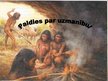 Prezentācija 'Homo habilis, Homo erectus', 11.