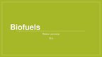 Prezentācija 'Biofuels', 1.