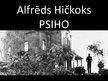 Prezentācija 'Alfrēds Hičkoks "Psiho"', 1.