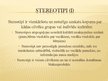 Prezentācija 'Sabiedrības uzskati, aizspriedumi un stereotipi', 3.