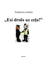 Paraugs 'Pasākuma scenārijs "Esi drošs uz ceļa!"', 1.