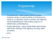 Prezentācija 'Endodontija bērniem - pastāvīgajiem zobiem ar nenoformētām saknēm', 10.