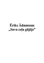Eseja 'Eriks Ādamsons "Sava ceļa gājējs"', 1.