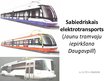 Prezentācija 'Sabiedriskais elektrotransports. Jaunu tramvaju iepirkšana Daugavpilī', 1.