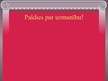 Prezentācija 'A/s "Laima" tirgus izpēte', 10.