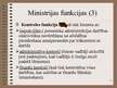 Prezentācija 'Ministriju un tām padoto iestāžu tiesiskais statuss, padoto iestāžu veidi', 9.