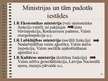 Prezentācija 'Ministriju un tām padoto iestāžu tiesiskais statuss, padoto iestāžu veidi', 25.