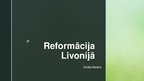 Prezentācija 'Reformācija Livonijā', 1.