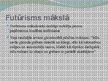 Prezentācija 'Futūrisms', 7.
