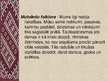 Prezentācija 'Kultūras mantojumi un tradīcijas', 4.