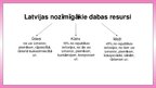Prezentācija 'Latvijas ekonomisko resursu raksturojums', 7.